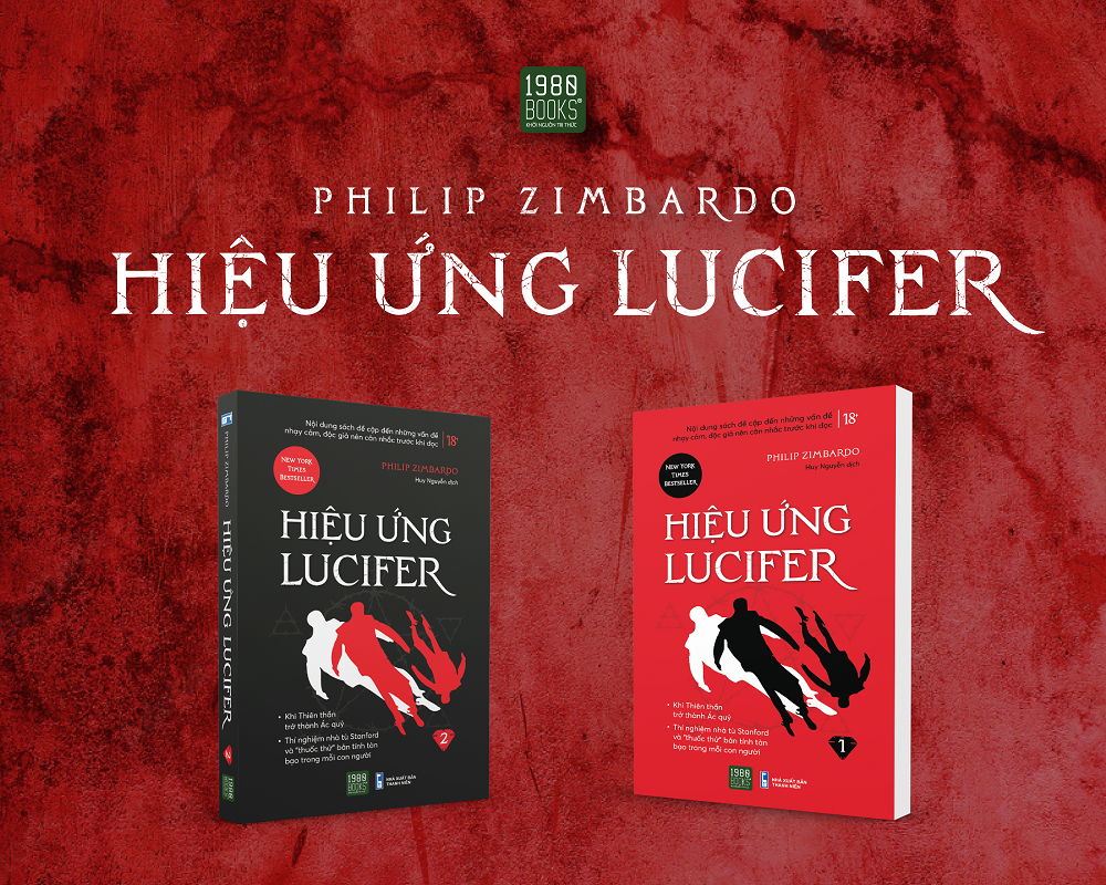 Hiệu ứng Lucifer (Tập 1) - Philip Zimbardo (1980BOOKS HCM)