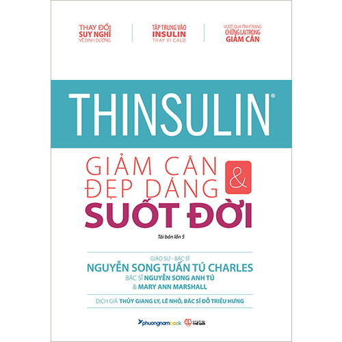 Thinsulin - Giảm Cân Và Đẹp Dáng Suốt Đời (Tái bản năm 2023)