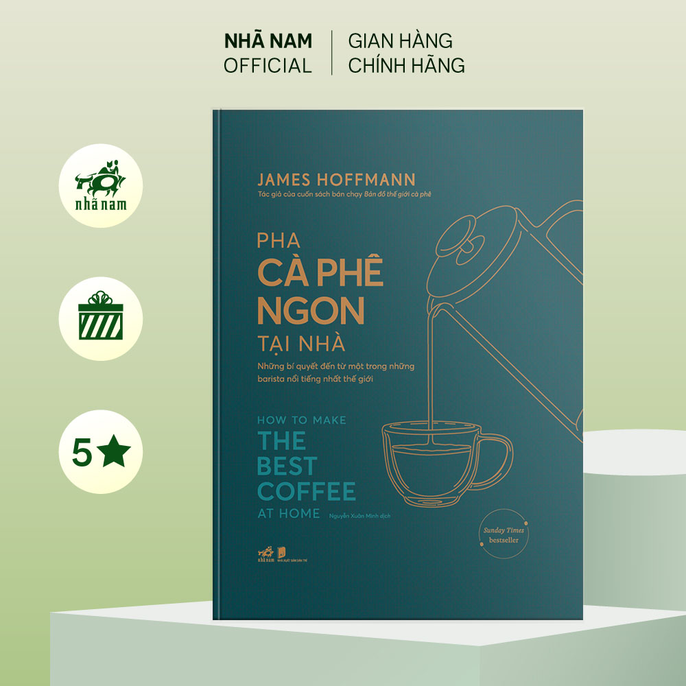 Sách - Pha cà phê ngon tại nhà (James Hoffmann) (Nhã Nam Official)