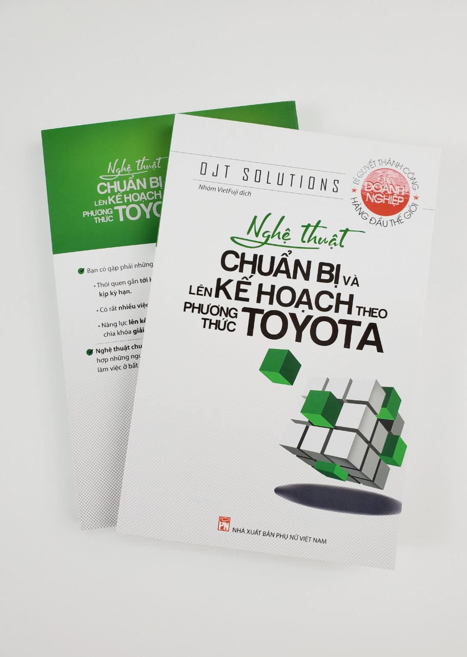 Nghệ Thuật Chuẩn Bị Và Lên Kế Hoạch Theo Phương Thức TOYOTA