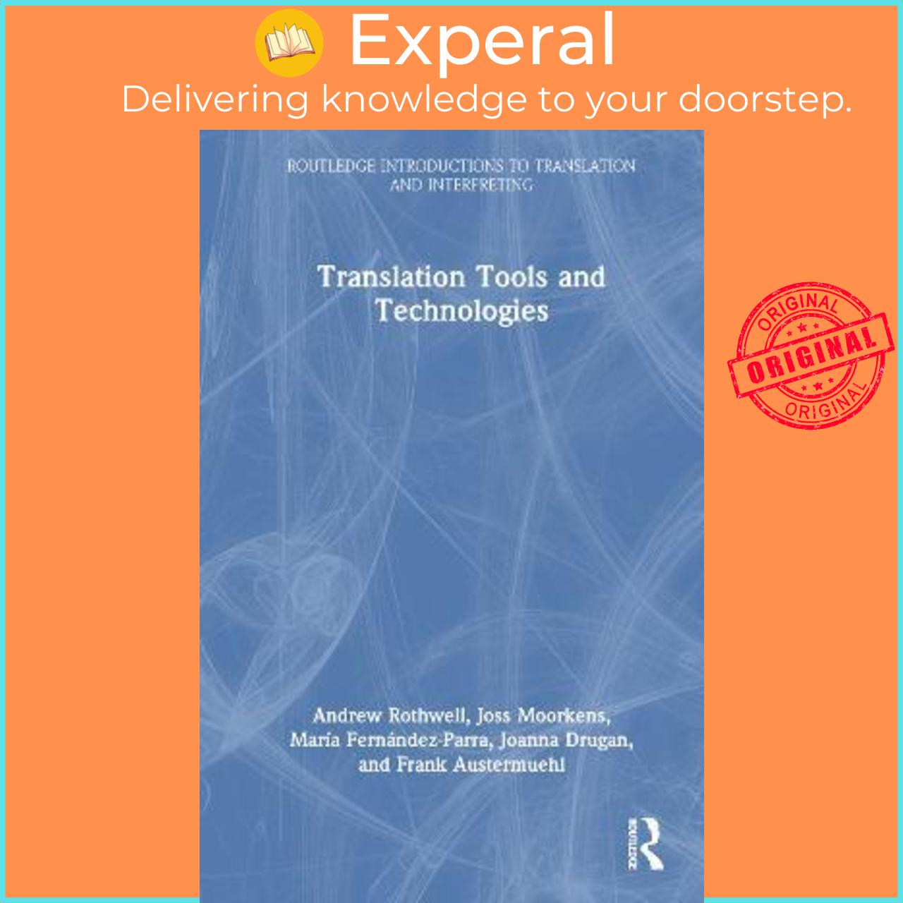 Sách - Translation Tools and Technologies by Andrew Rothwell