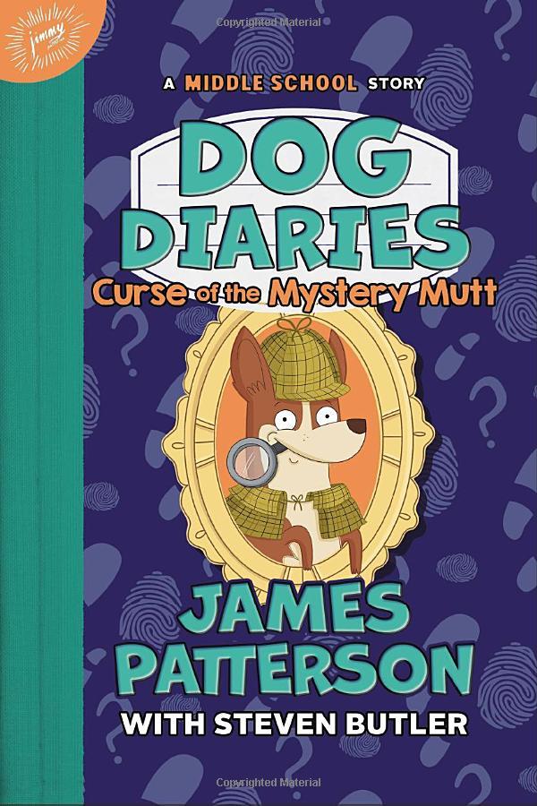 Dog Diaries 4: Curse of the Mystery Mutt: A Middle School Story