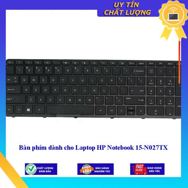 Bàn phím dùng cho Laptop HP Notebook 15-N027TX - Hàng Nhập Khẩu New Seal