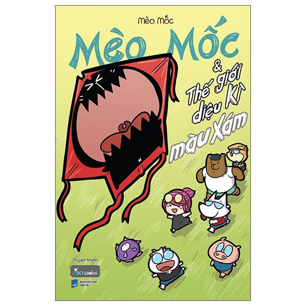 Mèo Mốc &amp; Thế Giới Diệu Kỳ Màu Xám - Tặng Kèm Postcard Giấy (+ Card PVC Mèo Mốc Ngẫu Nhiên)