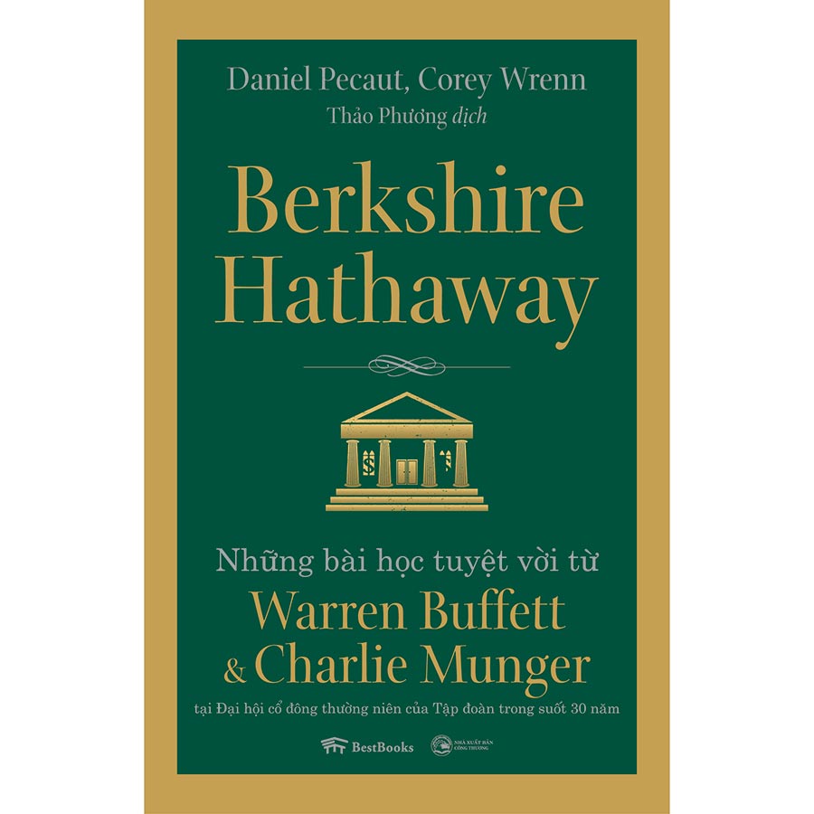Berkshire Hathaway: Những bài học tuyệt vời từ Warren Buffett và Charlie Munger tại Đại hội cổ đông thường niên của Tập đoàn trong suốt 30 năm