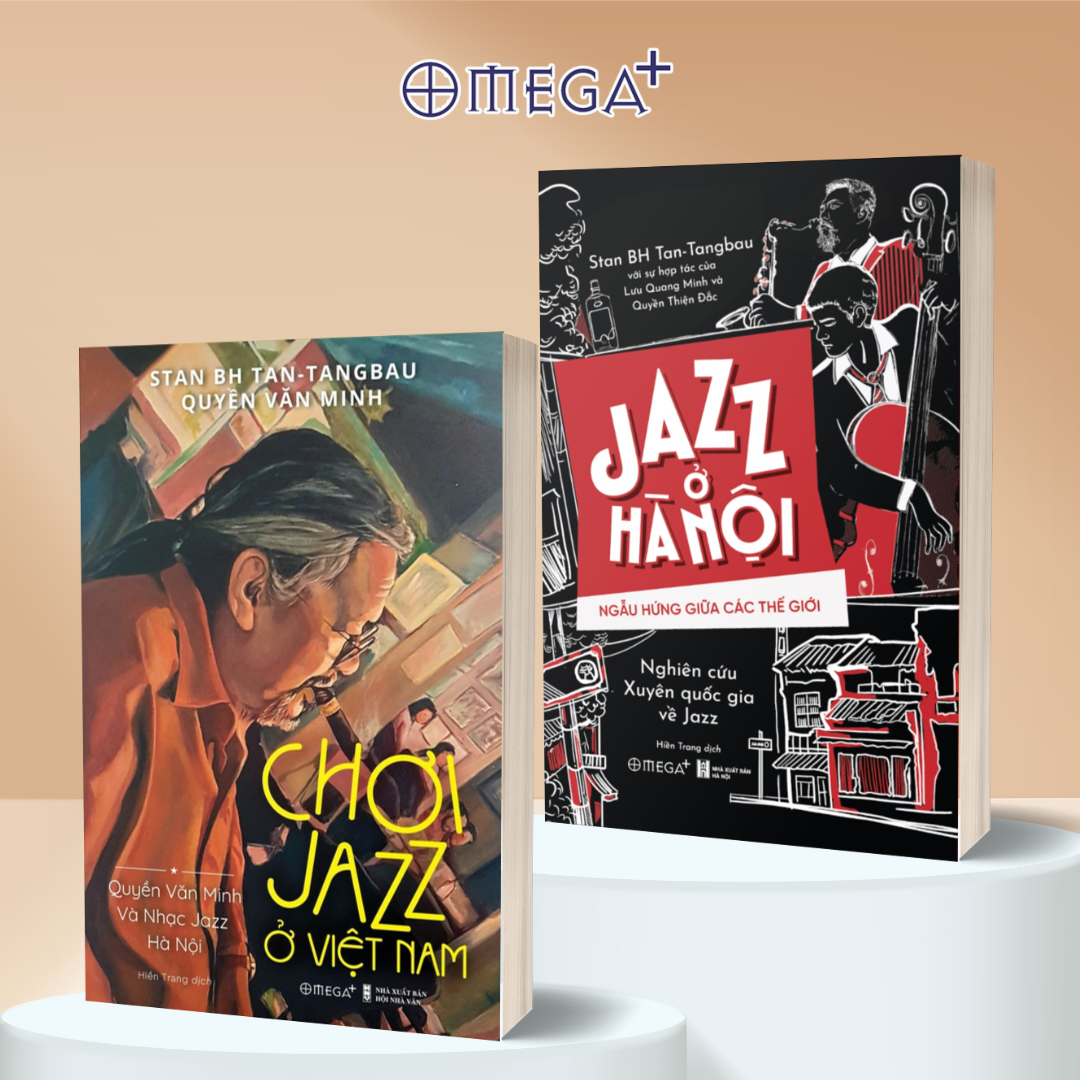 Combo Chơi Jazz Ở Việt Nam - Quyền Văn Minh Và Nhạc Jazz Ở Hà Nội + Jazz Ở Hà Nội - Ngẫu Hứng Giữa Các Thế Giới - Nghiên Cứu Xuyên Quốc Gia Về Jazz Omega Plus