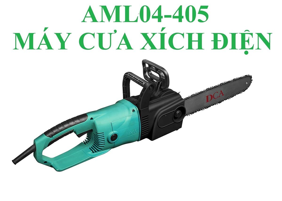 MÁY CƯA XÍCH CHẠY ĐIỆN 1900W DCA AML04-405 - HÀNG CHÍNH HÃNG