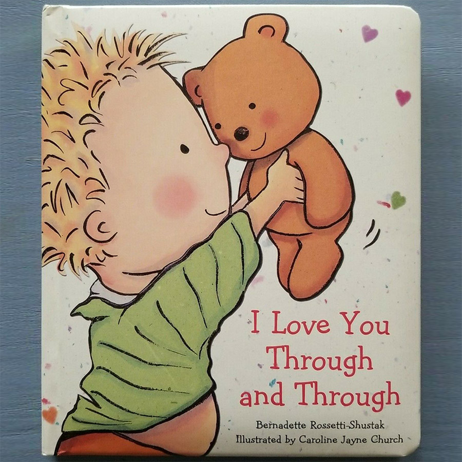 I Love You Through and Through (Board Book)