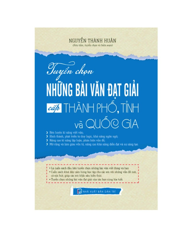 Sách - Tuyển chọn những bài văn đạt giải cấp thành phố, tỉnh và quốc gia