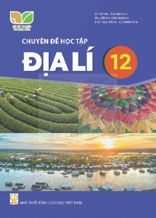 Sách giáo khoa Chuyên đề học tập Địa Lí 12- Kết Nối Tri Thức Với Cuộc Sống