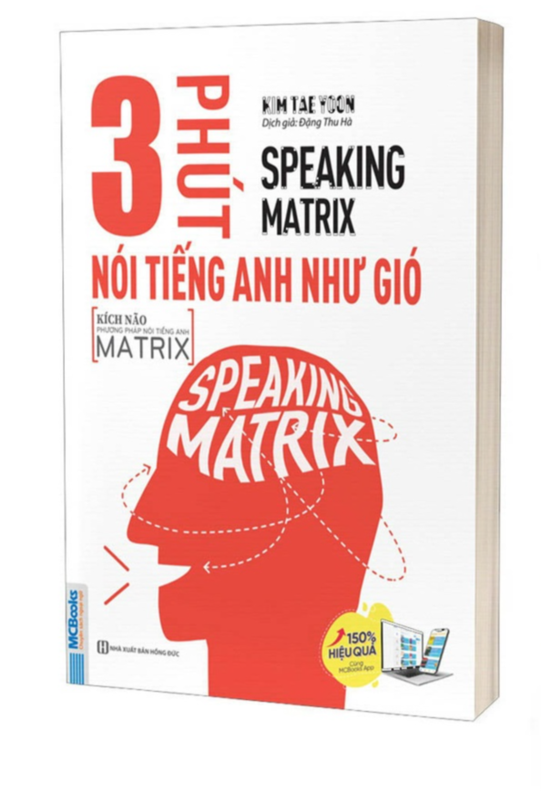 3 Phút Nói Tiếng Anh Như Gió - Speaking Matrix - Học Kèm App Online - Bản Quyền