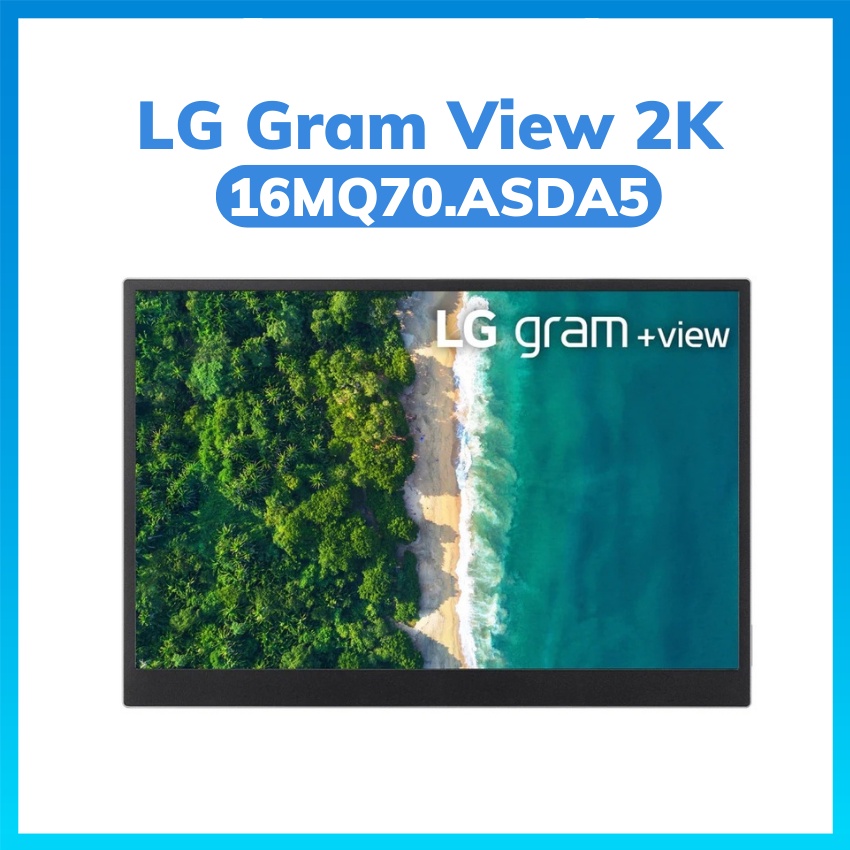 Màn hình di động LG Gram View 16MQ70.ASDA5 16″ 2K WQXGA (2560 x 1600) IPS Type-C - Hàng chính hãng