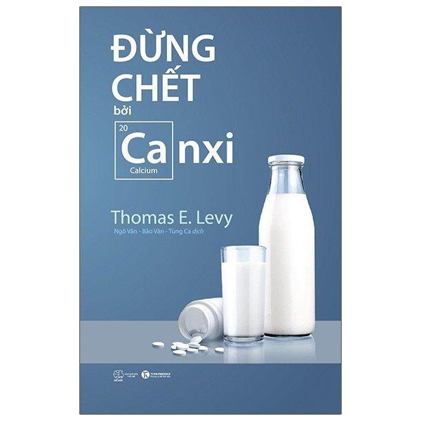 Đừng chết bởi canxi