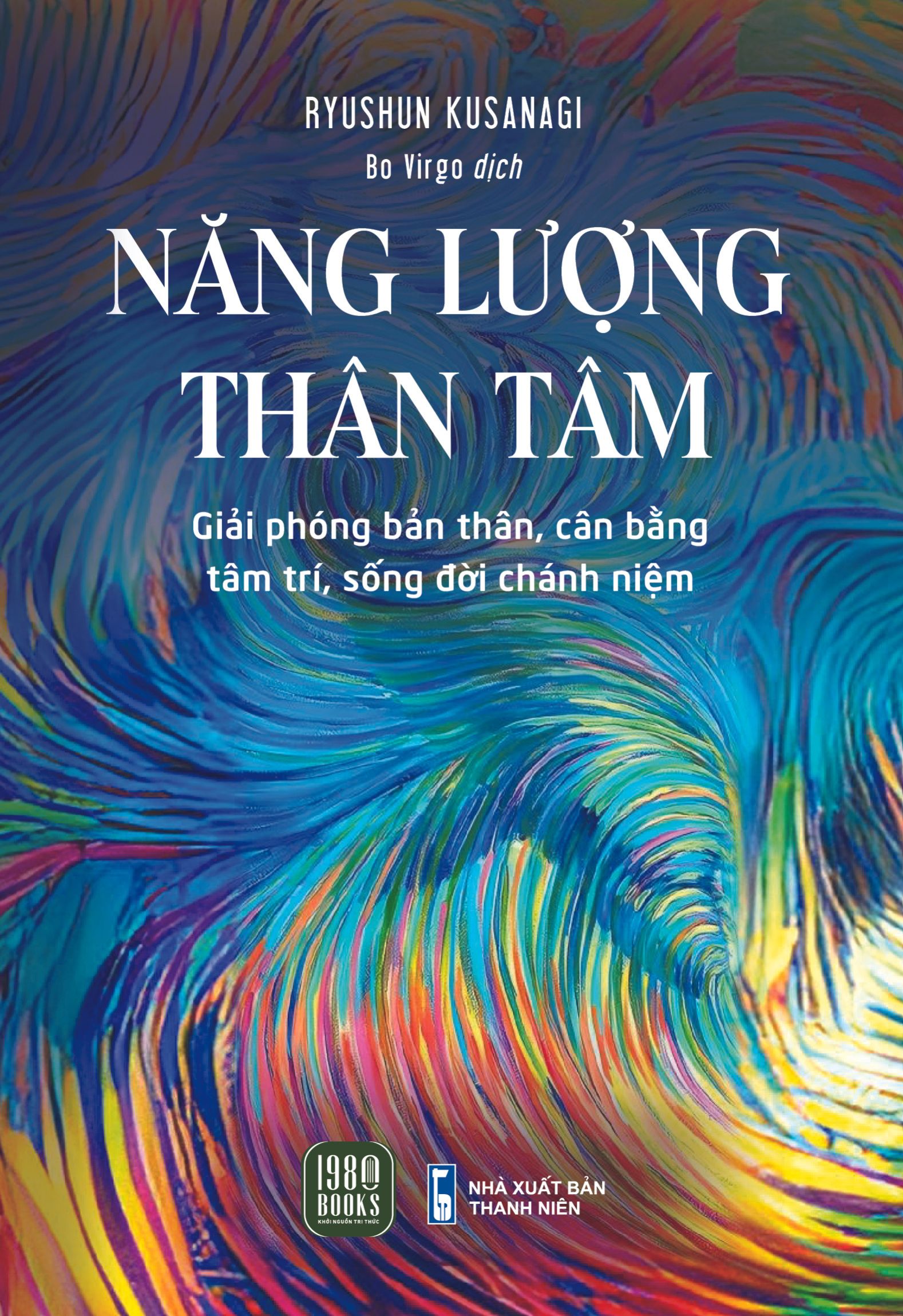 Sách - NĂNG LƯỢNG THÂN TÂM - Ryushun Kusanagi