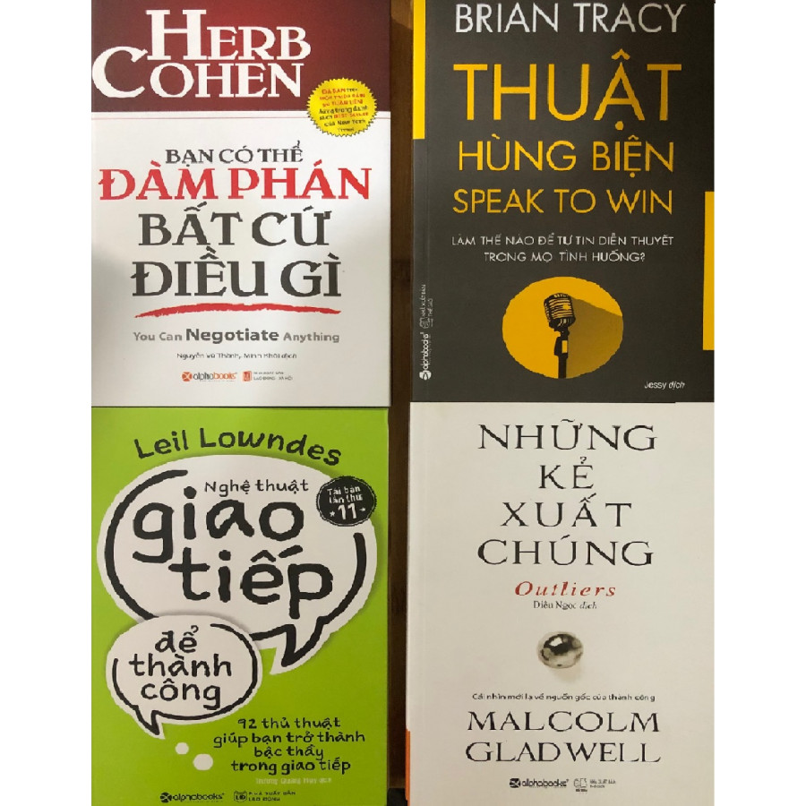 Combo Bạn có thể đàm phán bất cứ điều gì + nghệ thuật giao tiếp để thành công + Thuật hùng biện + Những kẻ xuất chúng