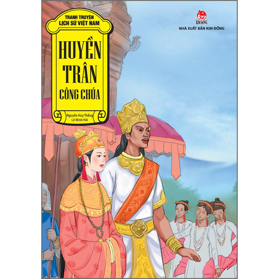 Tranh Truyện Lịch Sử Việt Nam: Huyền Trân Công Chúa [Tái Bản 2023]