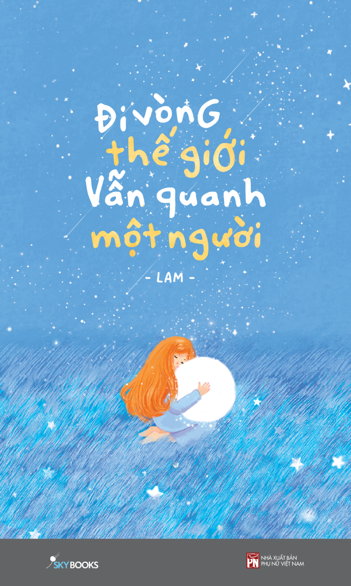 ĐI VÒNG THẾ GIỚI VẪN QUANH MỘT NGƯỜI