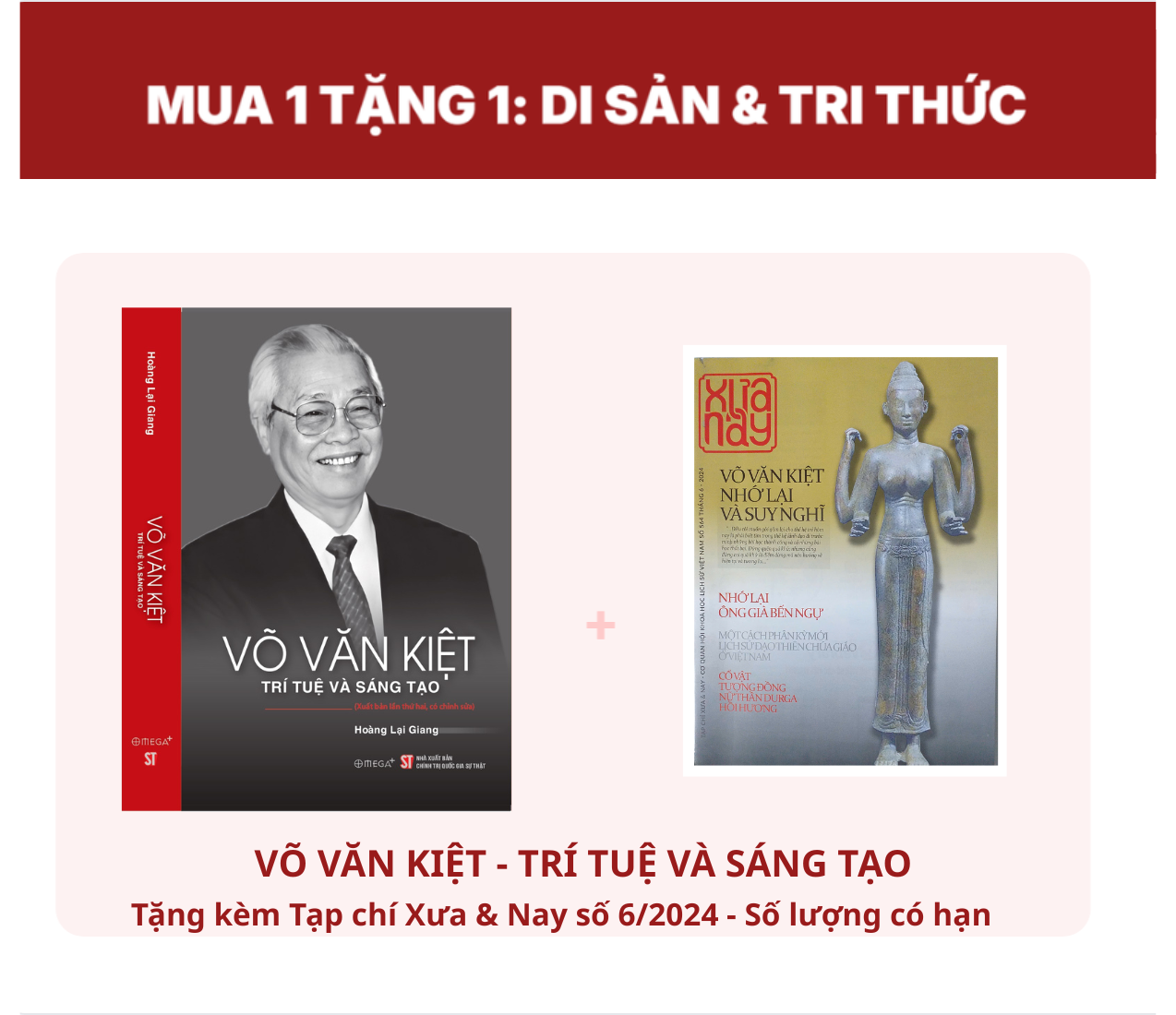 VÕ VĂN KIỆT - TRÍ TUỆ VÀ SÁNG TẠO - Hoàng Lại Giang - Omega Plus