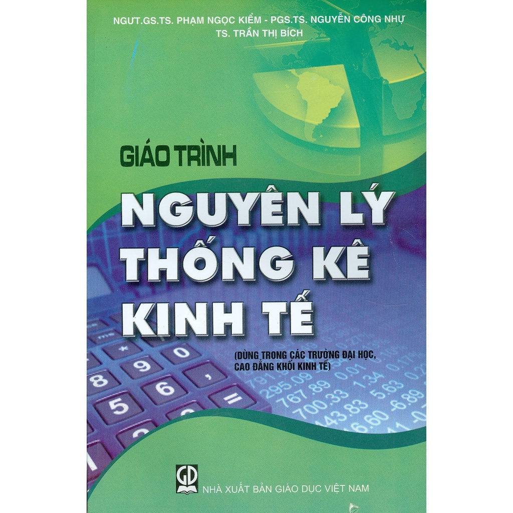 Giáo Trình Nguyên Lý Thống Kê Kinh Tế (Dùng trong các trường đại học, cao đẳng khối kinh tế)