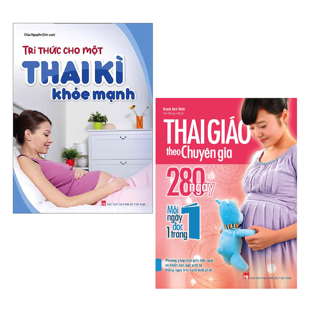 Combo Sách Về Kiến Thức Mang Thai: Tri Thức Cho Một Thai Kì Khoẻ Mạnh + Thai Giáo Theo Chuyên Gia