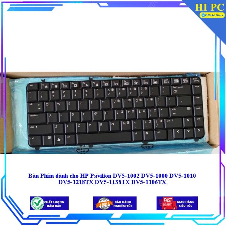 Bàn Phím dành cho HP Pavilion DV5-1002 DV5-1000 DV5-1010 DV5-1218TX DV5-1138TX DV5-1106TX - Hàng Nhập Khẩu
