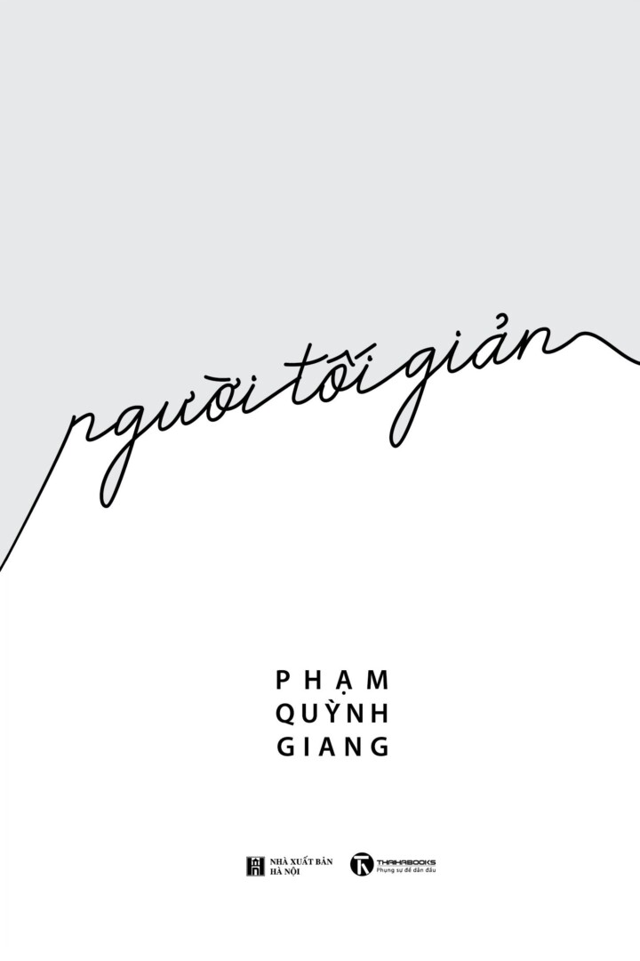 Người Tối Giản - Phạm Quỳnh Giang -