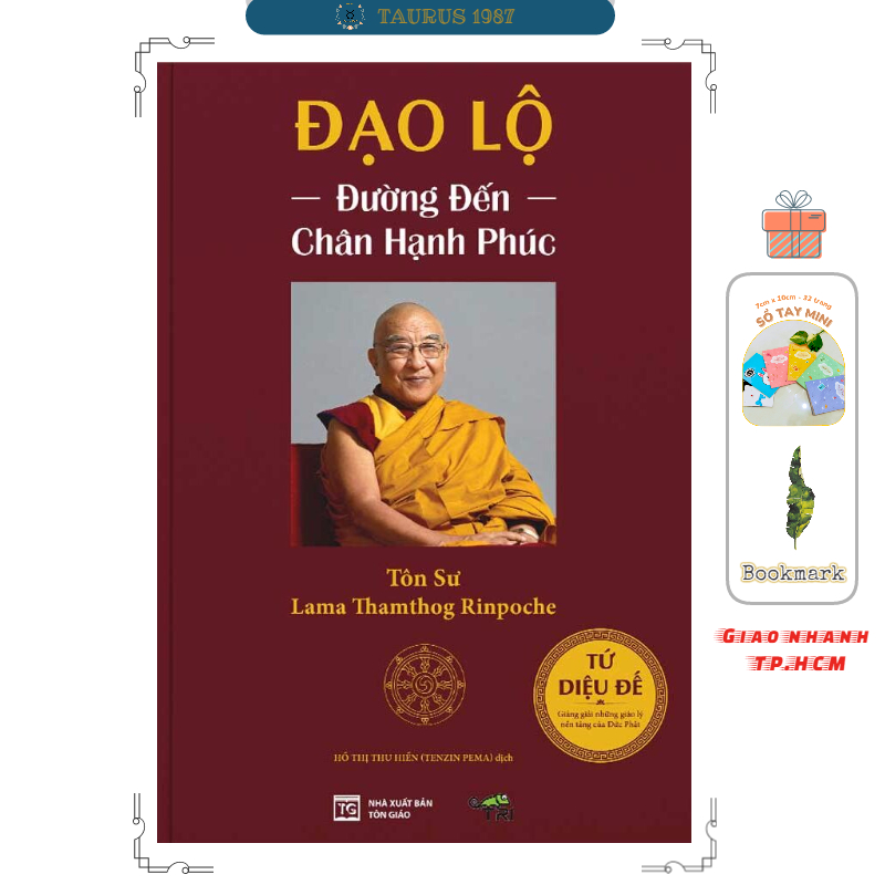 Đạo Lộ - Đường đến chân hành phúc (Tác giả Tôn Sư Lama Thamthog Rinpoche)