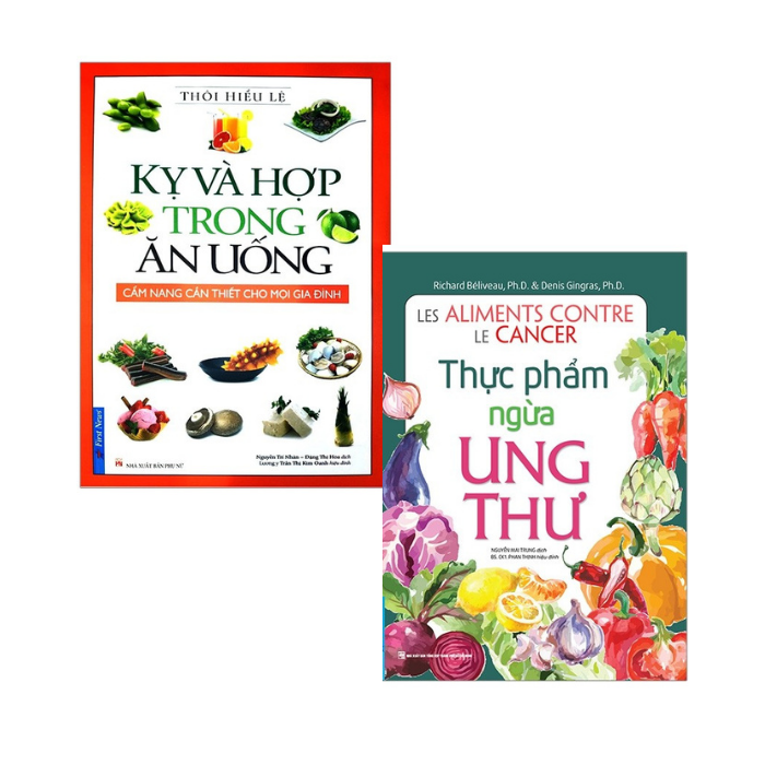 Combo sách Kỵ Và Hợp Trong Ăn Uống + Thực Phẩm Ngừa Ung Thư (Tái Bản Từ Sách Chữa Trị Ung Thư Bằng Ăn Uống)