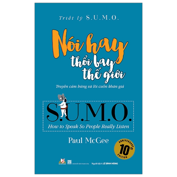 Triết Lý Sumo - Nói Hay Thổi Bay Thế Giới