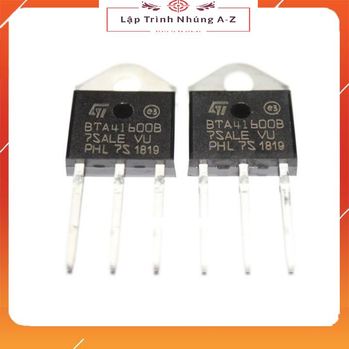 [Lập Trình Nhúng A-Z][152] BTA41-600B BTA41-600 BTA41600B TRIAC 41A 600V