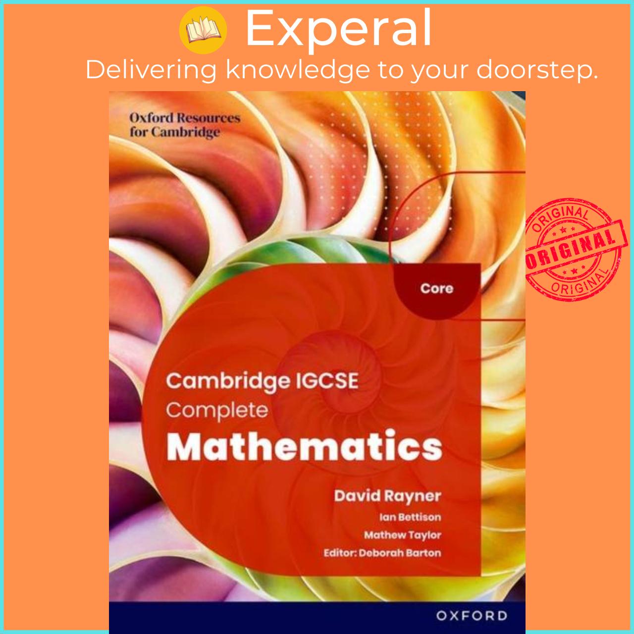 Sách - Cambridge IGCSE Complete Mathematics Core: Student Book Sixth Edition by Ian Bettison (UK edition, paperback)