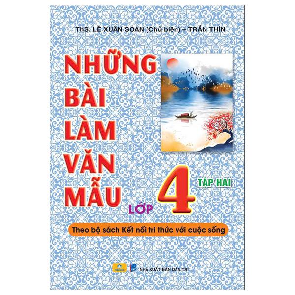 Sách - Những Bài Làm Văn Mẫu Lớp 4 - Tập 2 (Kết Nối)
