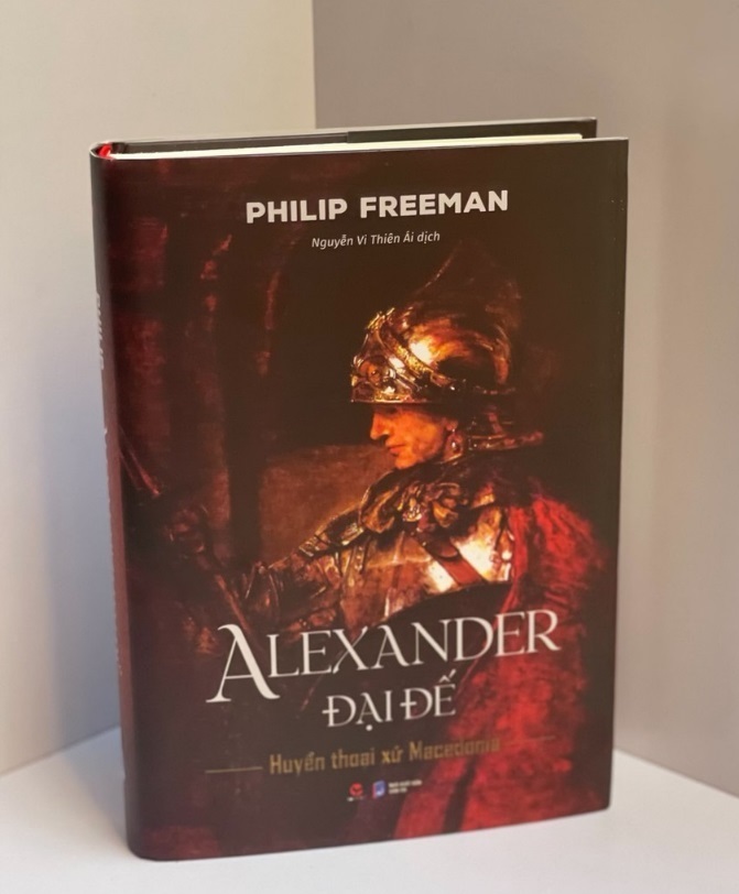 Alexander Đại Đế – Huyền Thoại Xứ Macedonia (Philip Freeman)