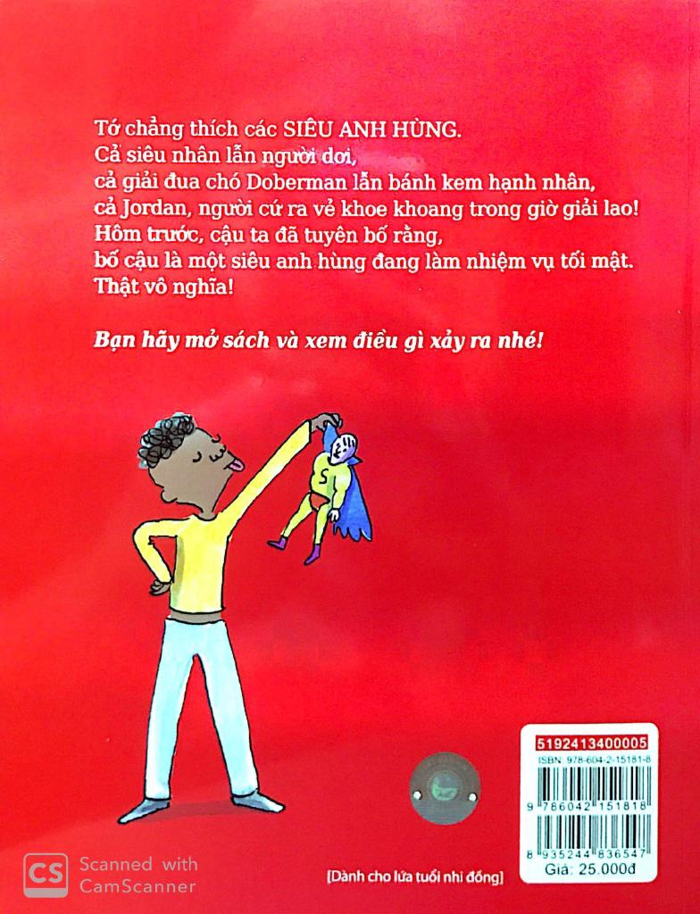 Tớ Chẳng Thích Siêu Anh Hùng Đâu