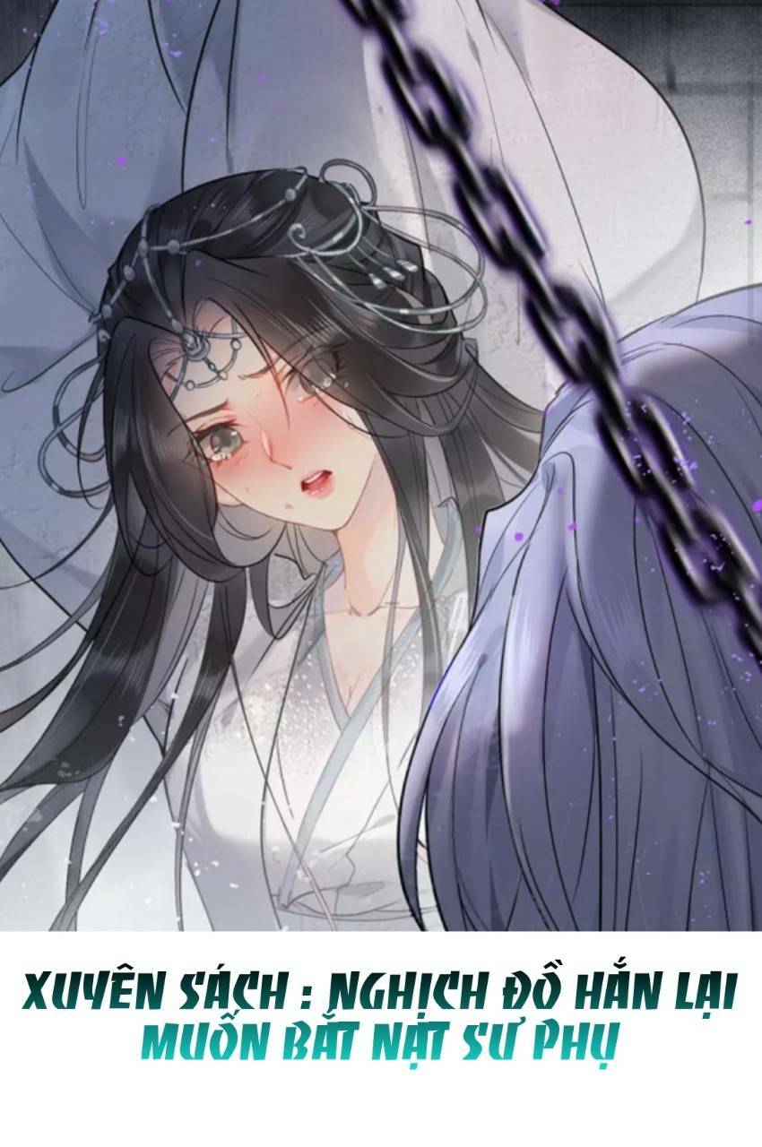 xuyên sách : nghịch đồ hắn lại muốn bắt nạt sư phụ chapter 1 2