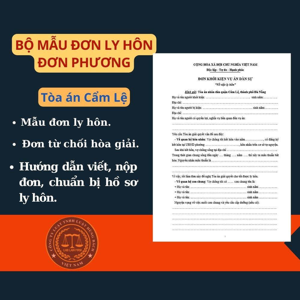 Mẫu đơn ly hôn đơn phương Tòa án quận Cẩm Lệ + tài liệu hướng dẫn chi tiết 