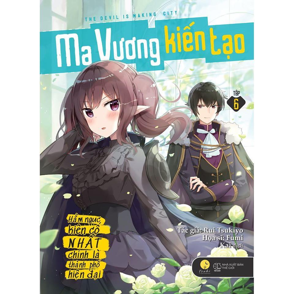 Sách Ma Vương Kiến Tạo: Hầm Ngục Kiên Cố Nhất Chính Là Thành Phố Hiện Đại - Bản Quyền