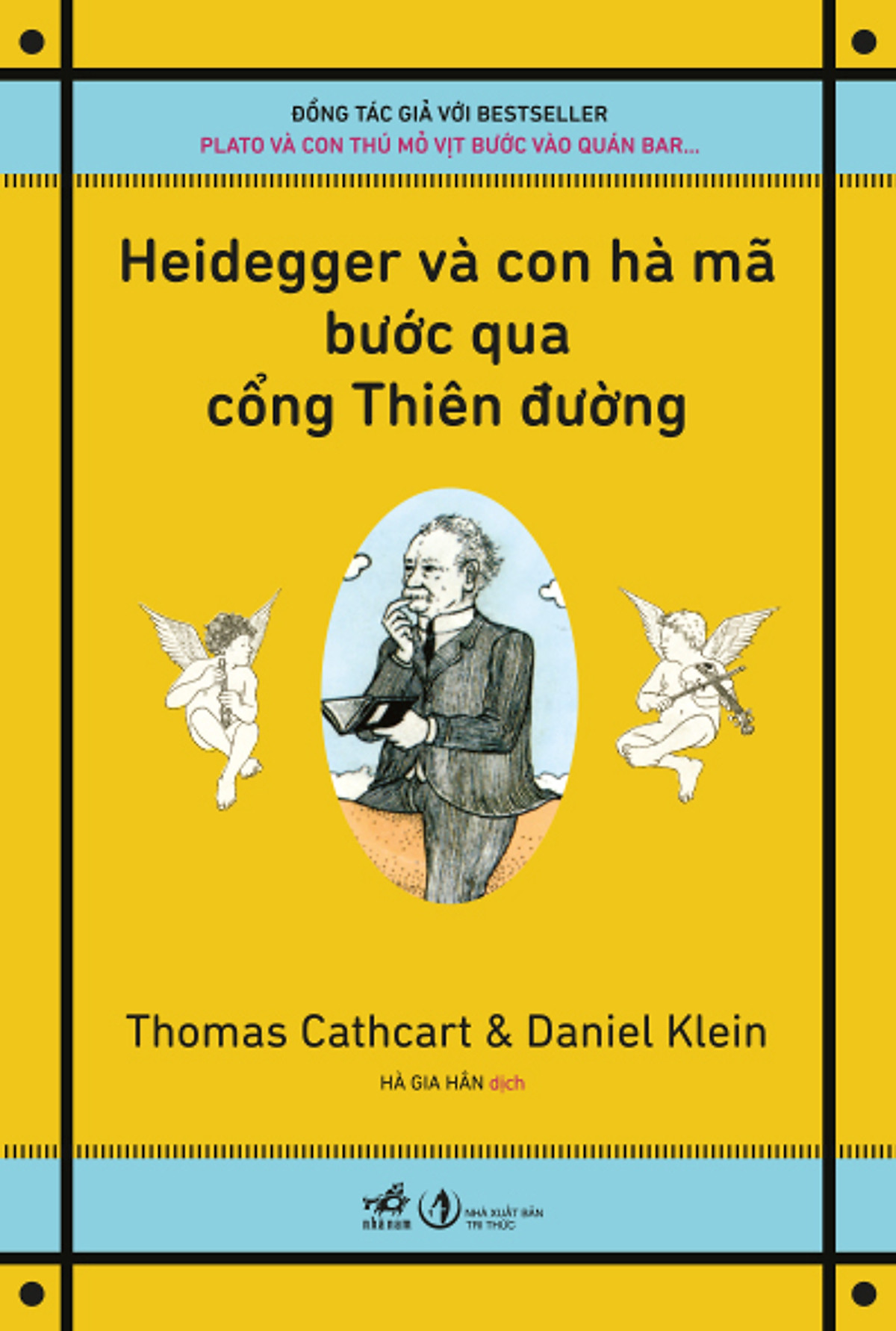 Combo 2 cuốn sách: Heidegger và con hà mã bước qua cổng thiên đường + Lời của Nietzsche cho người trẻ T2 - Tri thức - nghệ thuật - lối sống