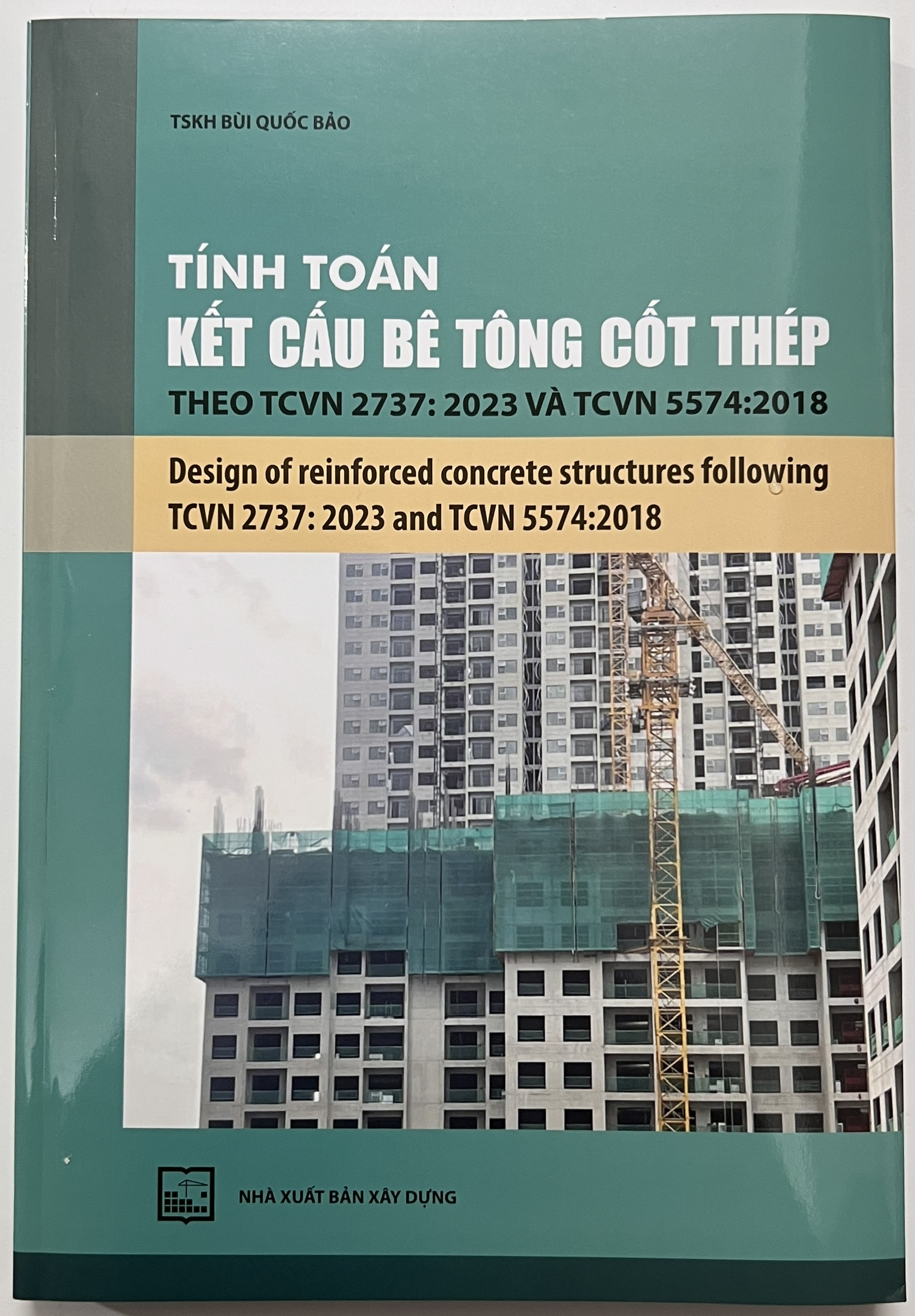 Sách - Tính Toán Kết Cấu Bê Tông Cốt Thép Theo TCVN 2737: 2023 Và TCVN 5574:2018