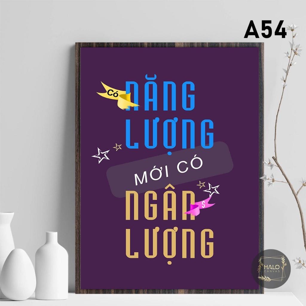 Tranh câu nói nổi tiếng treo tường trang trí Văn phòng tạo động lực size 25x35cm hot nhất - HALO 1