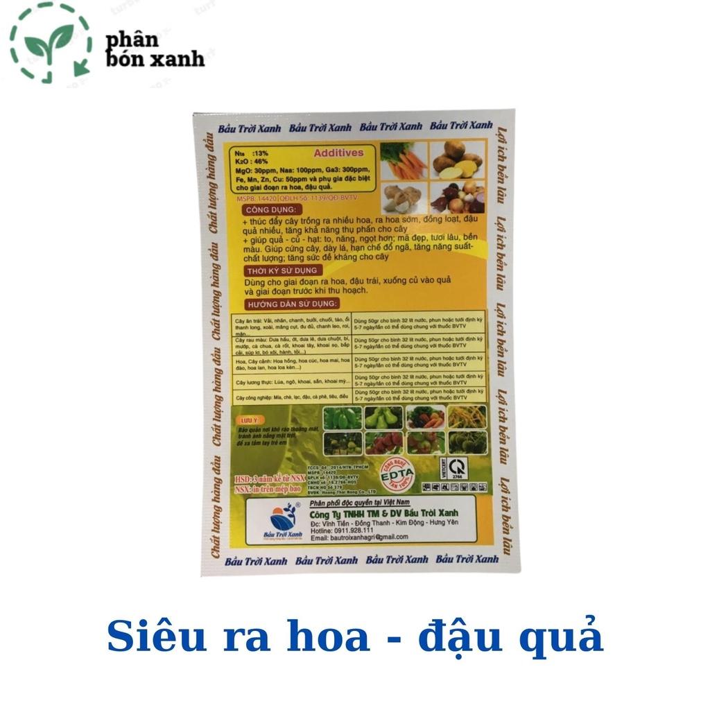 Phân bón siêu ra hoa đậu quả giúp tăng khả năng thụ phấn, ra hoa đều đẹp, cứng cây, to củ cho mọi cây trồng