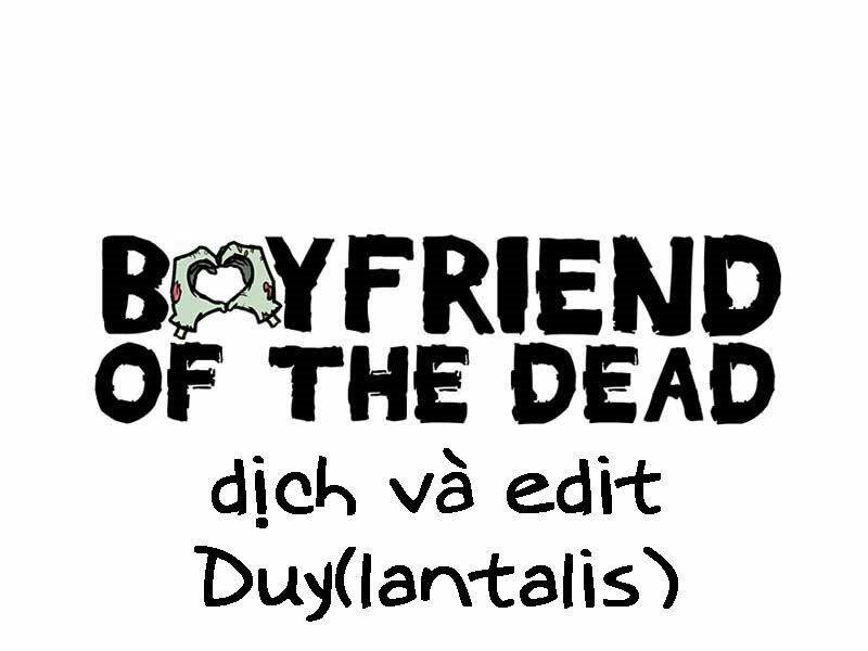 bạn trai tôi là zombie chapter 2 1