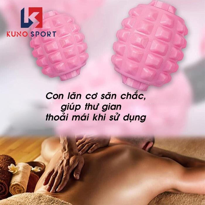 Con lăn massage KUNOSPORT giúp bắp chân tay thon gọn giãn cơ tập yoga,mát xa vai cổ nam nữ tiện lợi dụng cụ mát xa cao cấp