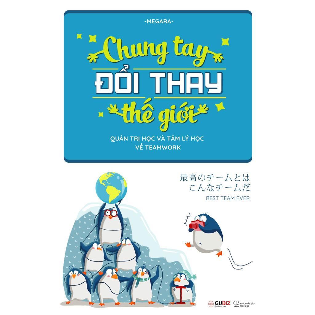 Sách Chung Tay Đổi Thay Thế Giới - Bản Quyền