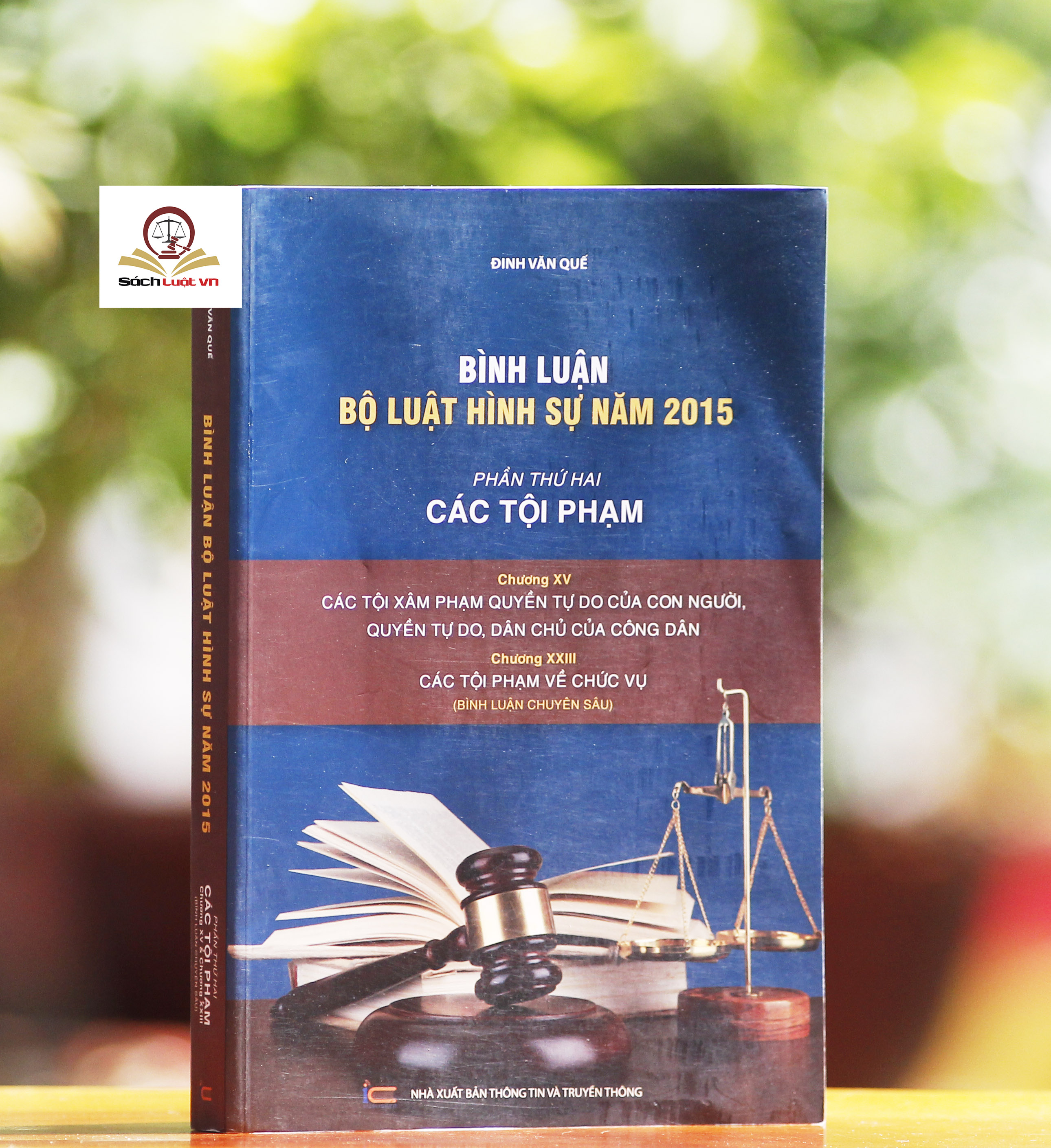 Bộ 6 cuốn Bình luận bộ luật hình sự (Phần các tội phạm) của tác giả Đinh Văn Quế