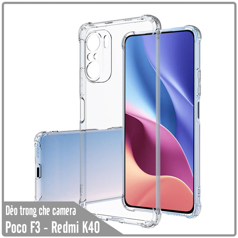 Ốp lưng 4 góc chống sốc cho Xiaomi Poco F3 - Redmi K40 Trong Suốt Che Camera