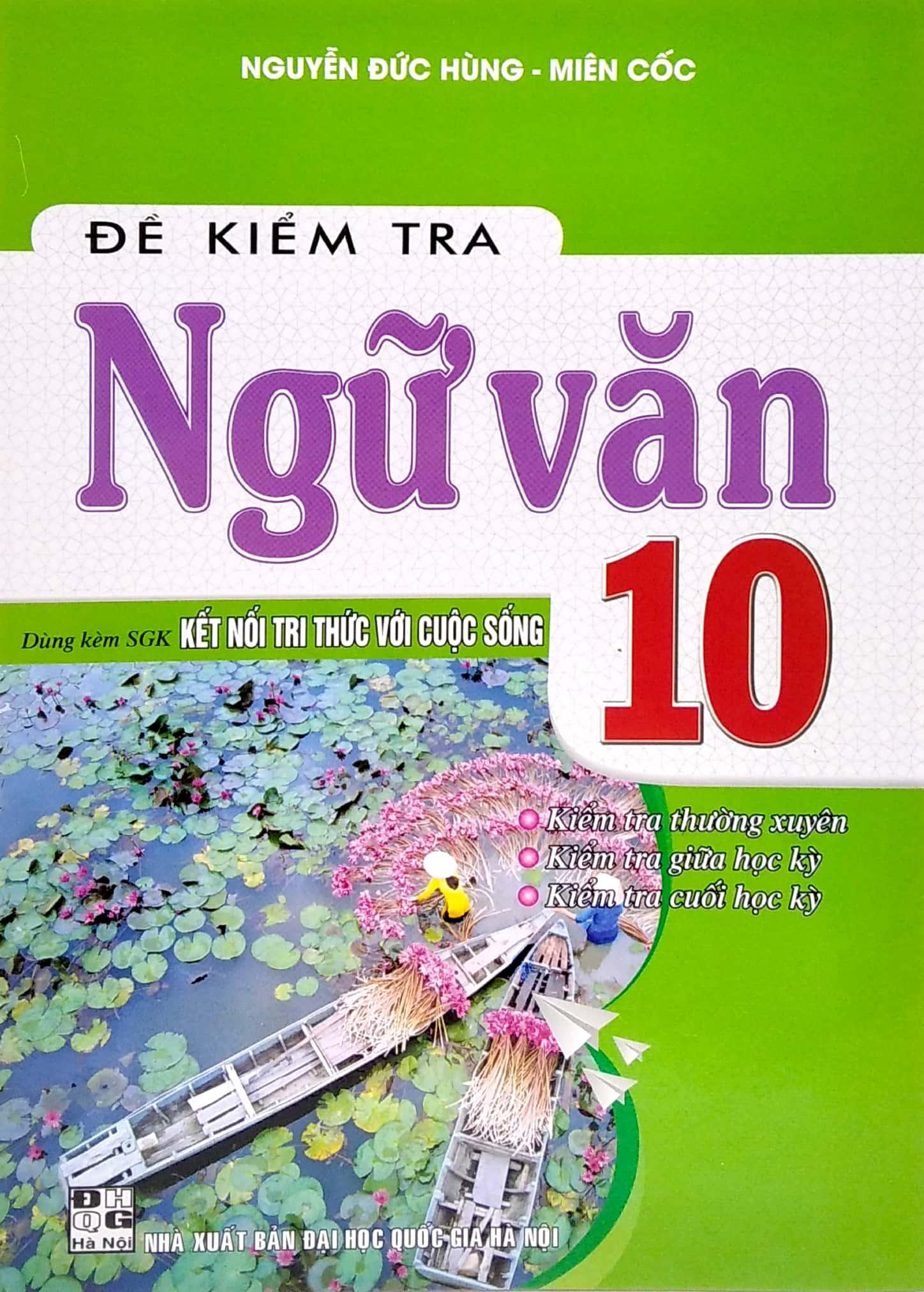 Đề Kiểm Tra Ngữ Văn 10 (Dùng Kèm SGK Kết Nối Tri Thức Với Cuộc Sống)