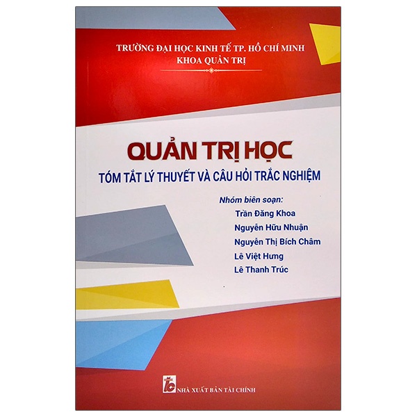 Quản Trị Học - Tóm Tắt Lý Thuyết Và Câu Hỏi Trắc Nghiệm