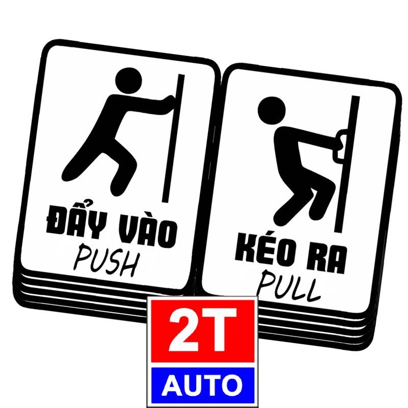 BỘ 2 LOGO STICKER TEM ĐẨY VÀO- KÉO RA DÁN CỬA, PUSH PULL GẮN CỬA, BIỂN KÉO ĐẨY