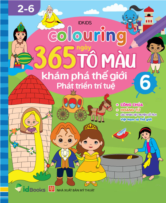 Sách - Colouring 365 ngày Tô màu - KHÁM PHÁ THẾ GIỚI PHÁT TRIỂN TRÍ TUỆ - Công chúa, Hoàng tử...(Cuốn 6)